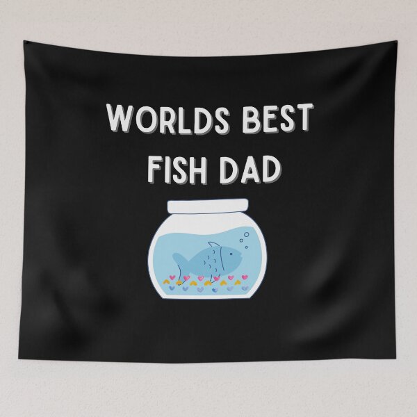 Item preview, Worlds Best Fish Dad designed and sold by Peter Stawicki.