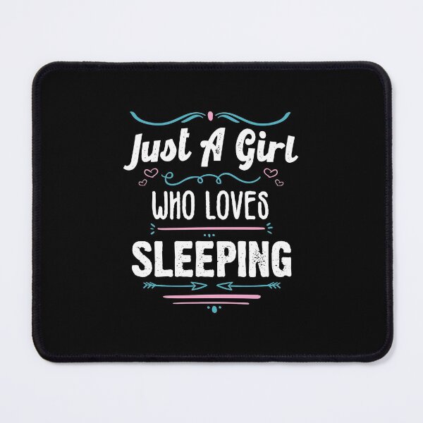 Item preview, Just A Girl Who Loves Sleeping - Funny Gift Idea For Sleepers 2021 designed and sold by RedHive.