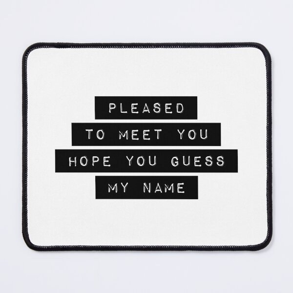 Item preview, Pleased to meet you designed and sold by didijuca.