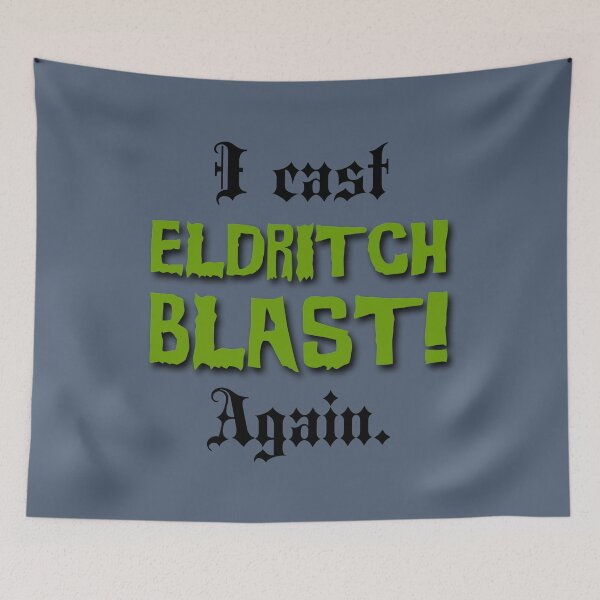 Item preview, I cast ELDRITCH BLAST! Again. (2) designed and sold by DotorEaon.