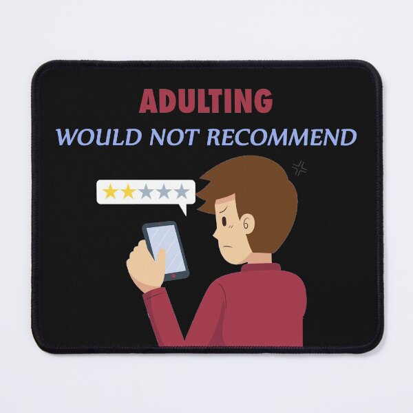 Item preview, Adulting would not recommend designed and sold by Giovanni's Brown Quotes.