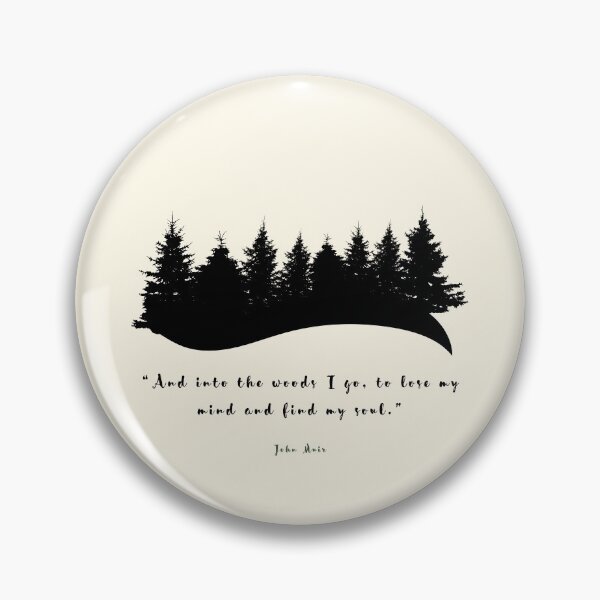 Item preview, “And into the woods I go, to lose my mind and find my soul.”  designed and sold by SaraTug.