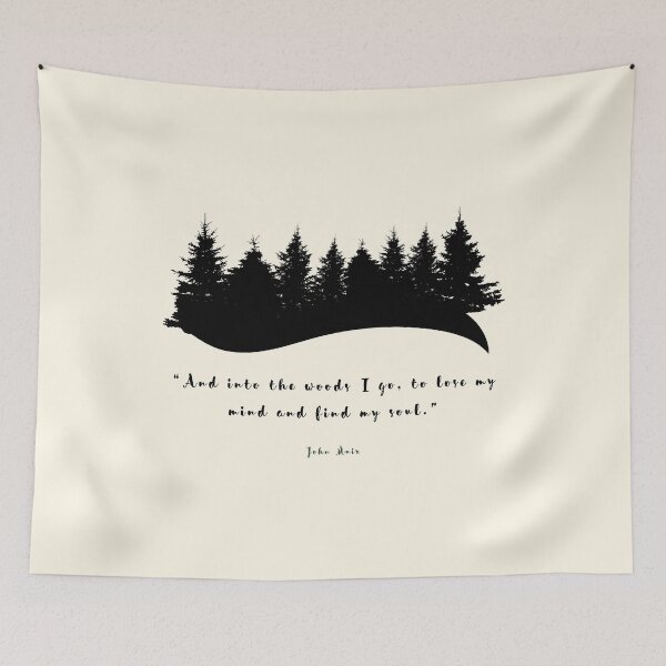 Item preview, “And into the woods I go, to lose my mind and find my soul.”  designed and sold by SaraTug.