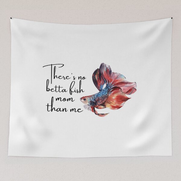 Item preview, Theres No Betta Fish Mom Than Me - Fish Lovers, Betta Fish Pet, Funny Fish Joke designed and sold by Teetee94.
