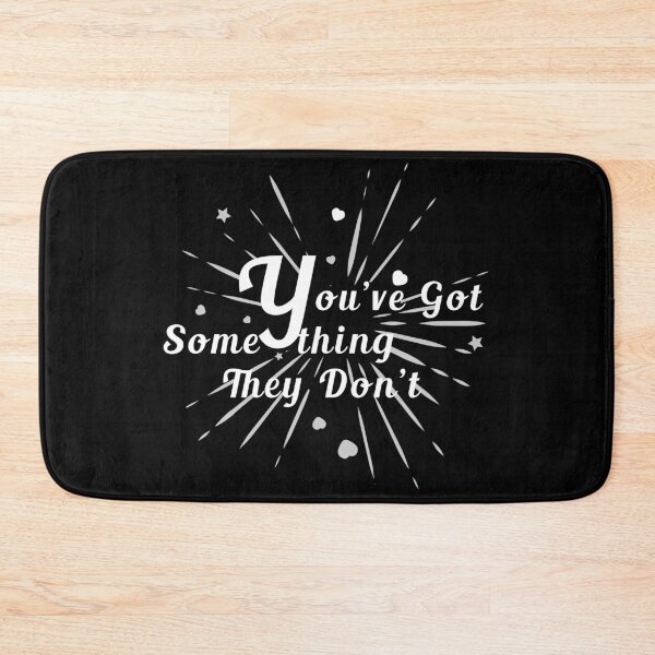 Item preview, You've Got Something They Don't designed and sold by Aymanerachif.
