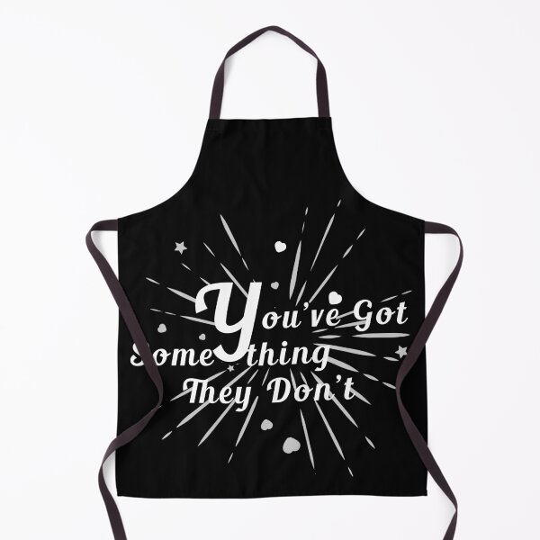 Item preview, You've Got Something They Don't designed and sold by Aymanerachif.