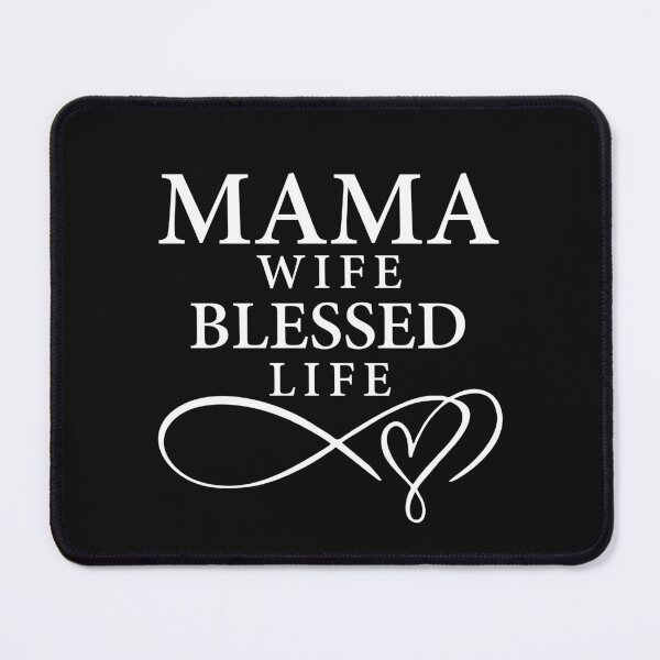 Item preview, Mama Wife Blessed Life Life - Mom designed and sold by cidolopez.