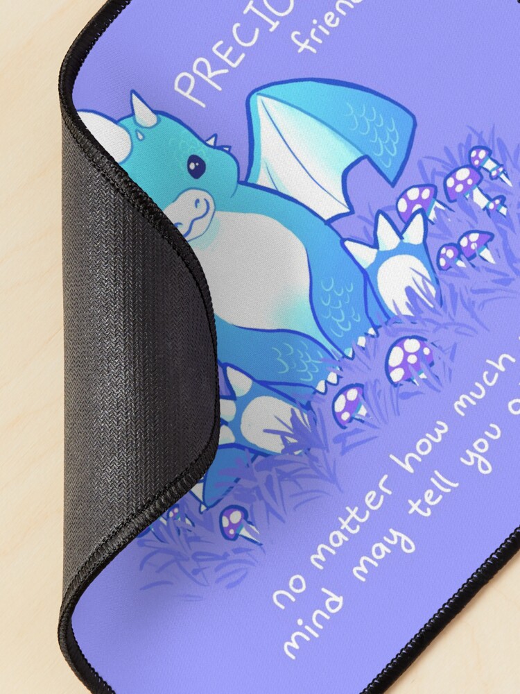 Alternate view of "You are PRECIOUS, friend" Baby Dragon Mouse Pad