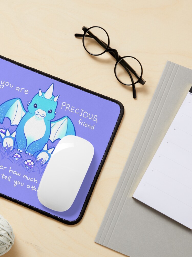 Alternate view of "You are PRECIOUS, friend" Baby Dragon Mouse Pad