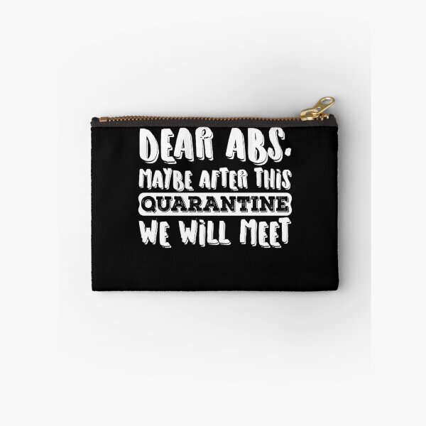 Item preview, Dear Abs, Maybe After This Quarantine We Will Meet, Funny Gym Workout saying designed and sold by Usoubmaster.