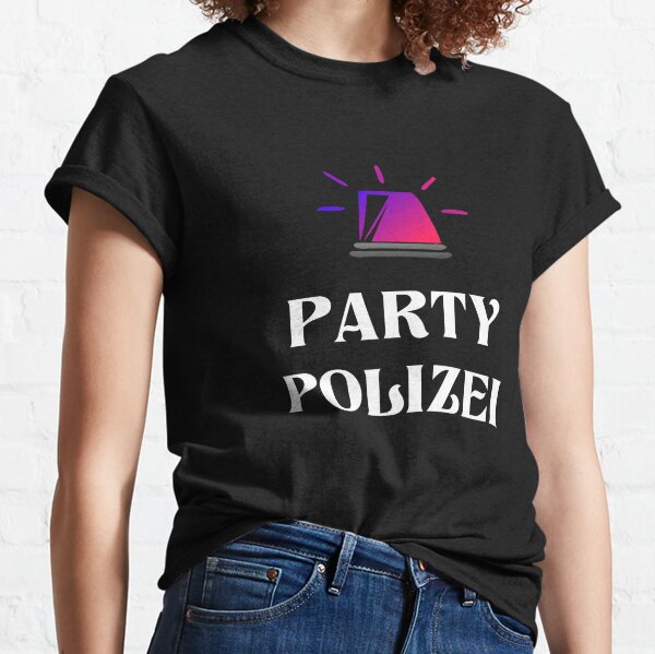Party Polizei / Club / Ballermann Classic T-Shirt