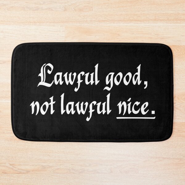 Item preview, Lawful good, not lawful nice. (2) designed and sold by DotorEaon.