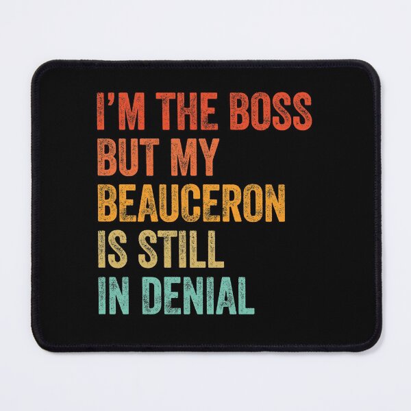 Item preview, I'm The Boss But My Beauceron Is Still In Denial - Funny Beauceron Dog Gift  designed and sold by Guarddogdrive.