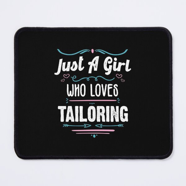 Item preview, Just A Girl Who Loves  Tailoring - Funny Gift Idea 2021 designed and sold by RedHive.