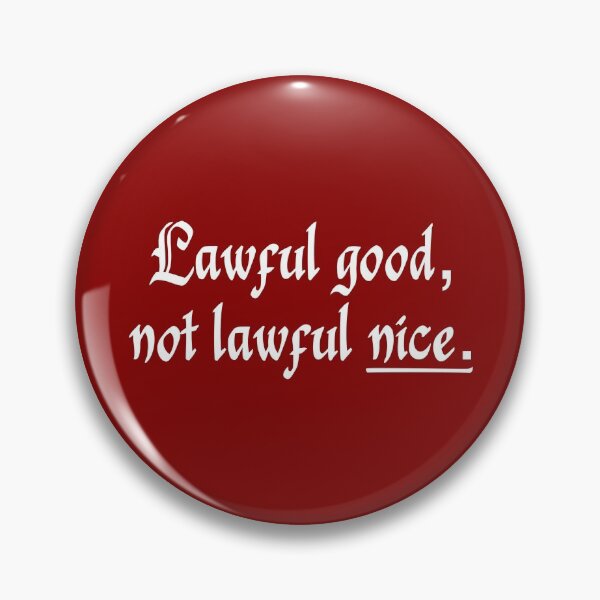 Item preview, Lawful good, not lawful nice. (3) designed and sold by DotorEaon.