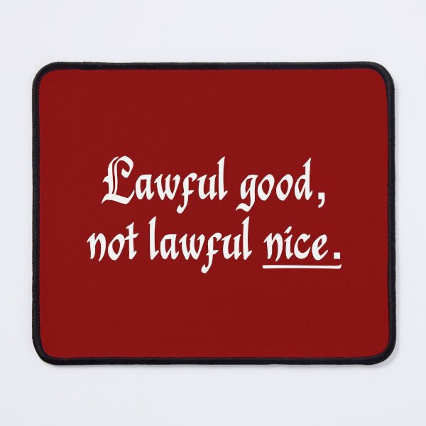 Item preview, Lawful good, not lawful nice. (3) designed and sold by DotorEaon.