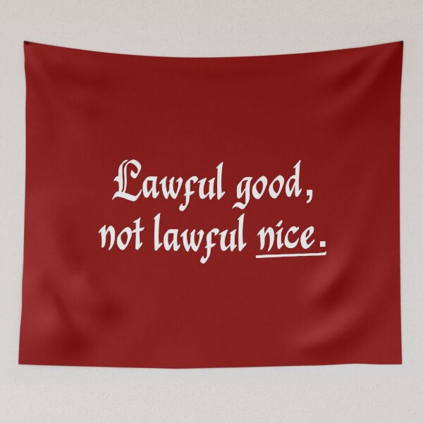 Item preview, Lawful good, not lawful nice. (3) designed and sold by DotorEaon.