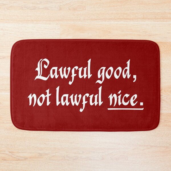 Item preview, Lawful good, not lawful nice. (3) designed and sold by DotorEaon.