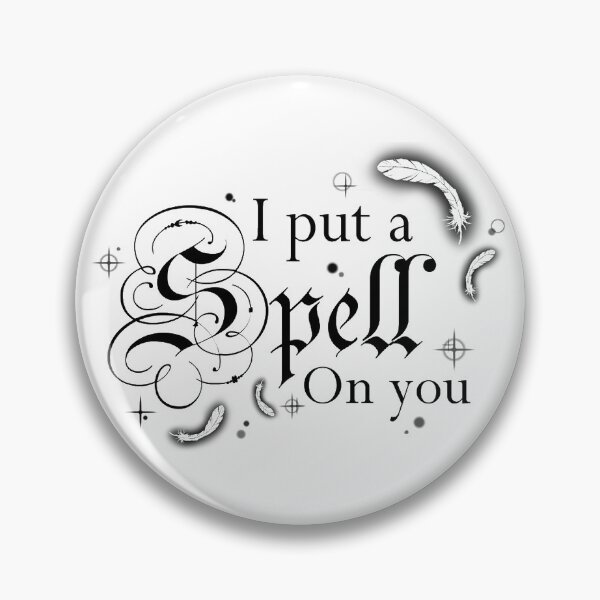 Item preview, I Put A Spell On You designed and sold by thedreamykind.