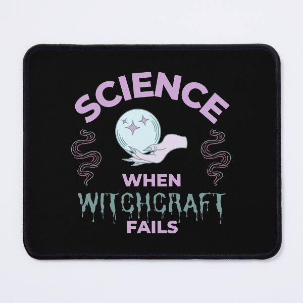 Item preview, Science - When Witchcraft Fails designed and sold by jadedscientist.