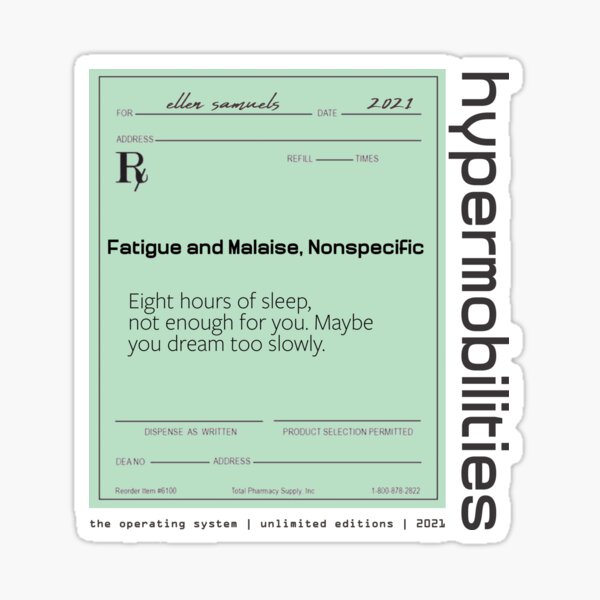 Hypermobilities - Rx: "Fatigue and Malaise, Nonspecific" Sticker