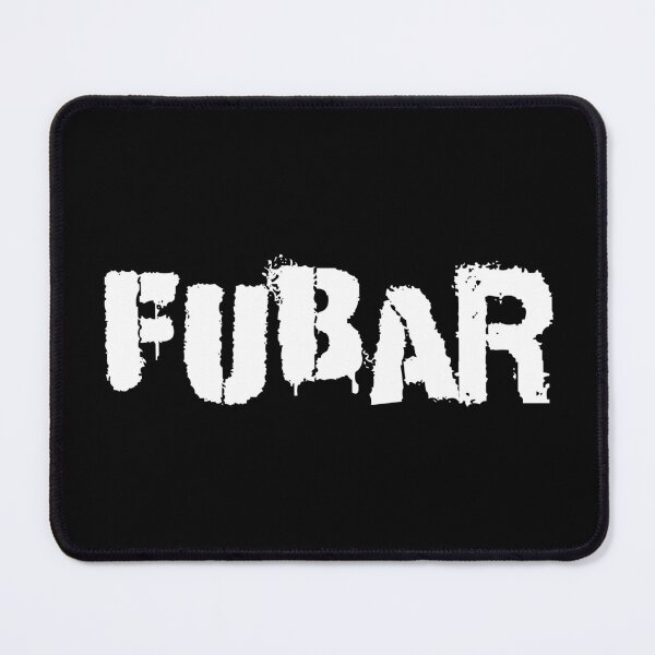 Item preview, FUBAR designed and sold by Good-Looking Corpse.