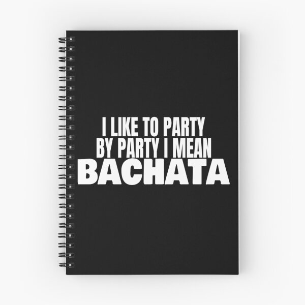Item preview, I Like To Party Dance Bachata T Shirt Merch designed and sold by PRINTS2HOT.