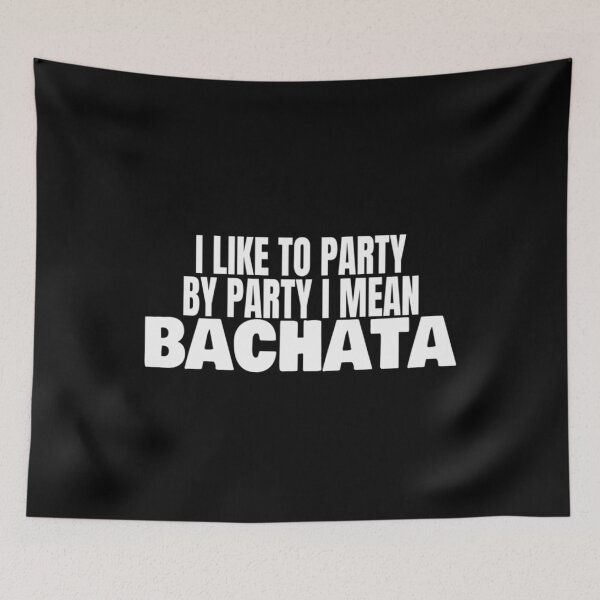 Item preview, I Like To Party Dance Bachata T Shirt Merch designed and sold by PRINTS2HOT.