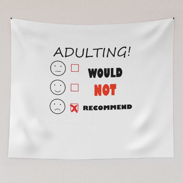 Item preview,  Adulting Would Not Recommend t shirt , teenager t shirt , funny quote t shirt designed and sold by LilaDiams.