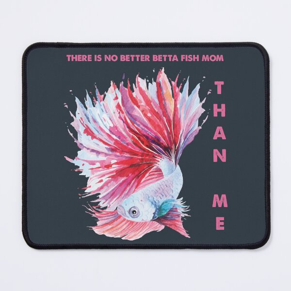 Item preview, There Is No Betta Fish Mom Than Me designed and sold by urban-color.