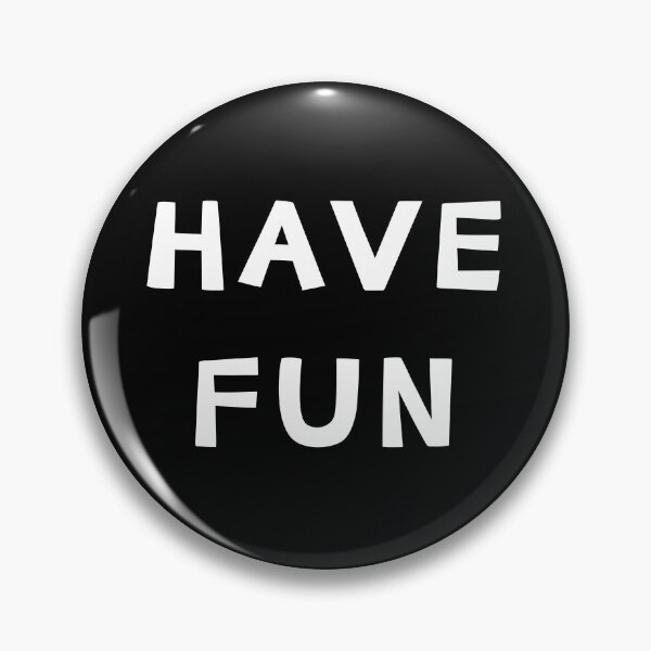 Item preview, Have fun designed and sold by yayor.