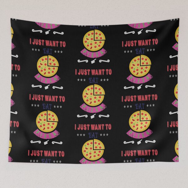 Item preview, I Just Want To Eat Pizza designed and sold by FridPix.