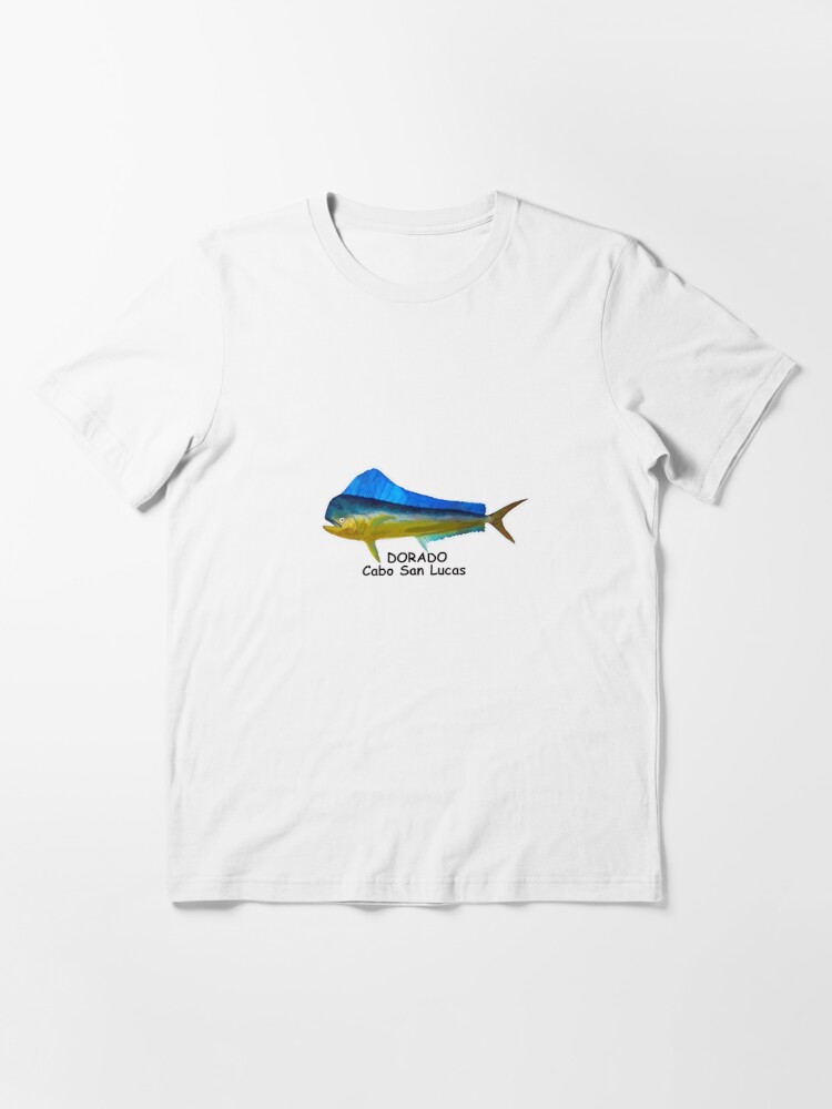 DORADO CABO SAN LUCAS Essential T-Shirt for Sale by cgullart
