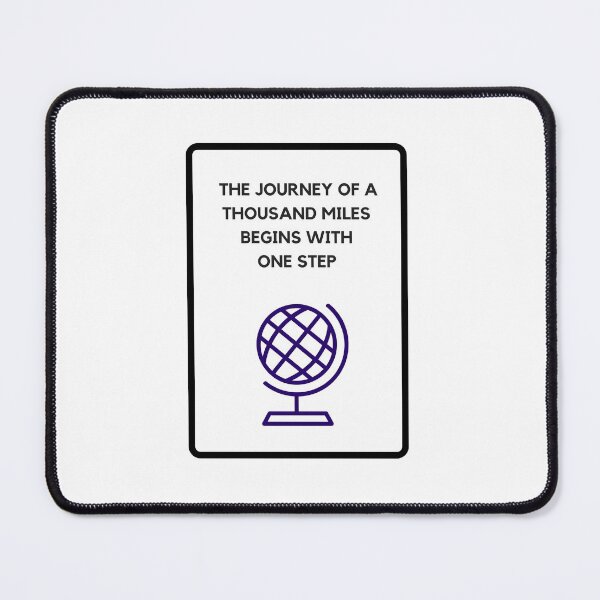 Item preview, THE JOURNEY OF A THOUSAND MILES BEGINS WITH ONE STEP  designed and sold by Inspirationmotivation.