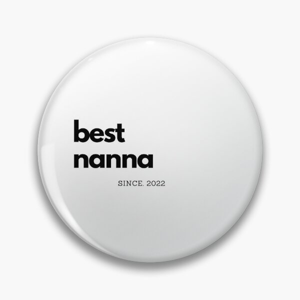 Item preview, Best Nanna since 2022 |Nanna gift designed and sold by Sandeaux Designs.