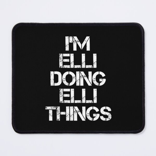 Item preview, Elli Name T Shirt - I'm Elli Doing Elli Things Name Gift Item Tee designed and sold by oltonomer8.
