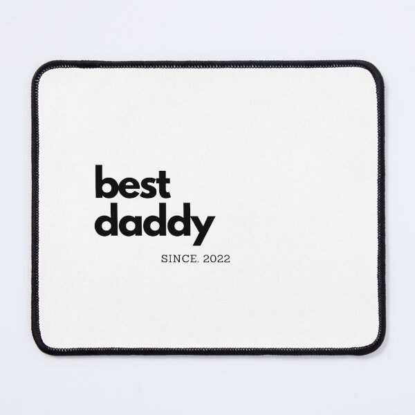 Item preview, Best Daddy since 2022 |Daddy gift designed and sold by Sandeaux Designs.