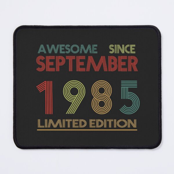 Item preview, Awesome Since September 1985 Limted Edition 36th birthday designed and sold by Artifuel.