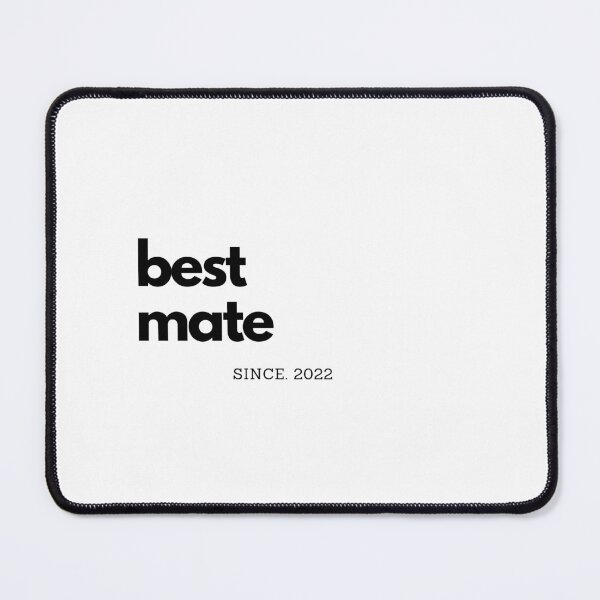 Item preview, Best Mate since 2022 |Mate gift designed and sold by Sandeaux Designs.