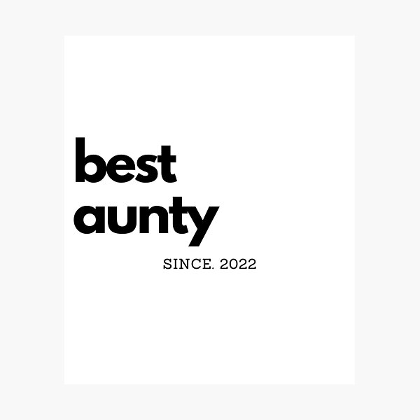 Item preview, Best Aunty since 2022 |Aunty gift designed and sold by Sandeaux Designs.