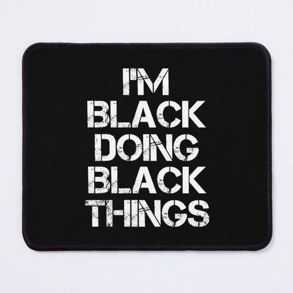 Item preview, Black Name T Shirt - I'm Black Doing Black Things Name Gift Item Tee designed and sold by emorestste.