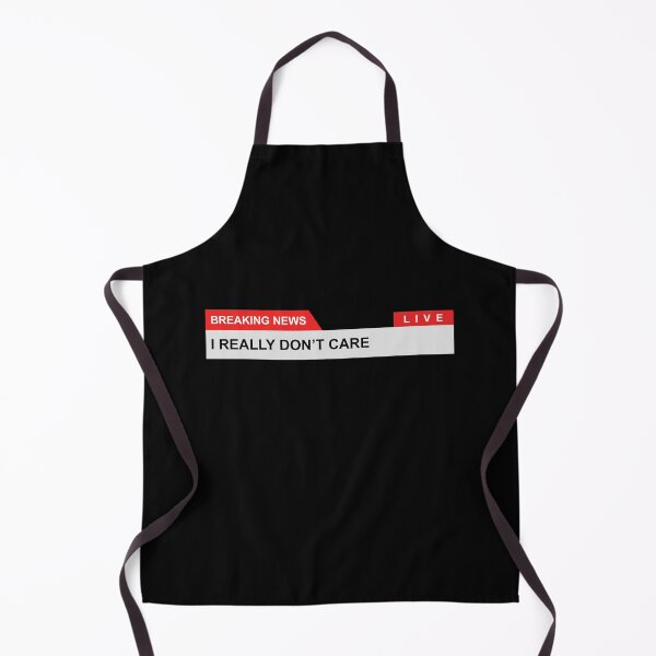 Item preview, Breaking News I Really Don't Care designed and sold by InkonoStore.