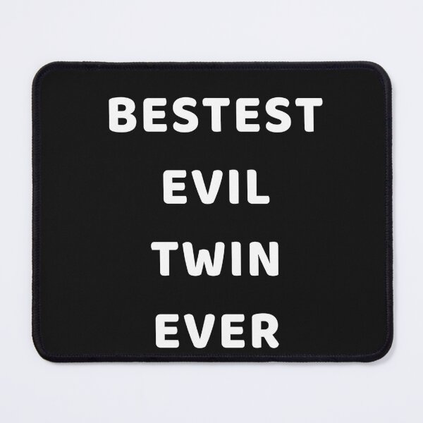 Item preview, Bestest Evil Twin Ever Funny Sibling Family Design designed and sold by Craftynistia.
