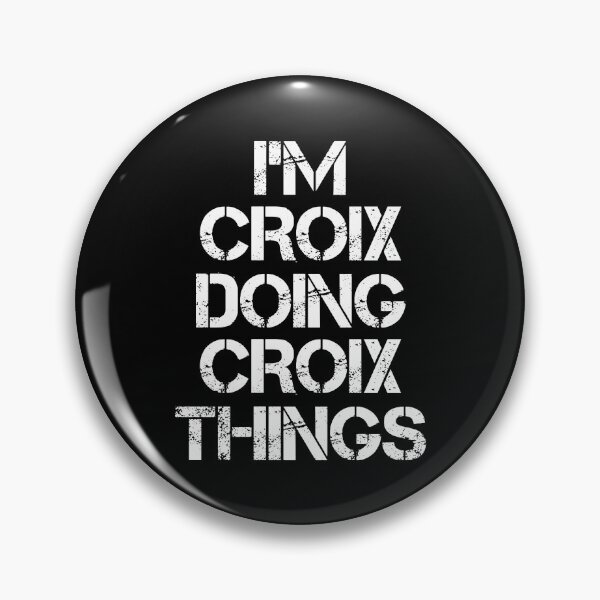 Item preview, Croix Name T Shirt - I'm Croix Doing Croix Things Name Gift Item Tee designed and sold by isalvatore.