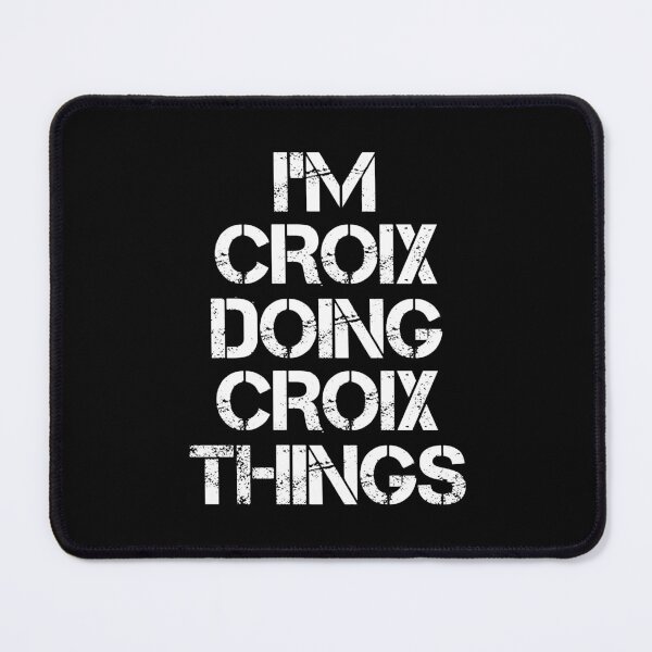 Item preview, Croix Name T Shirt - I'm Croix Doing Croix Things Name Gift Item Tee designed and sold by isalvatore.