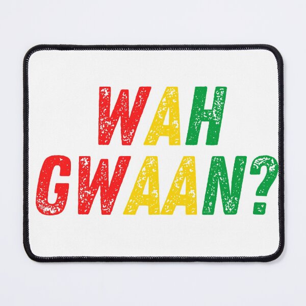 Artikelvorschau, Wah Gwaan Jamaikanischer Patois Slang für „Was geht?“ Reggae Rasta Farben entworfen und verkauft von RastaColors.