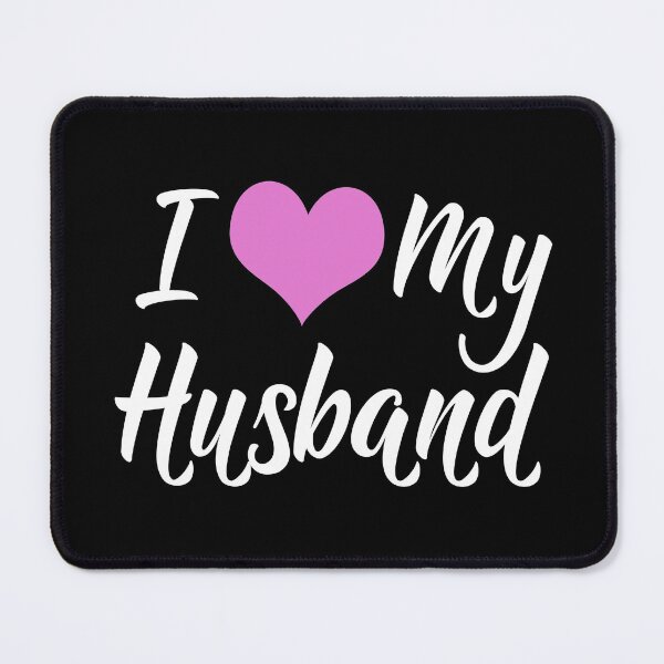 Item preview, I Love My Husband designed and sold by Epic Love Designs.