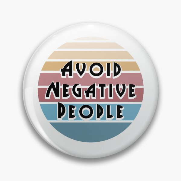 Item preview, Avoid Negative People 3 designed and sold by PodiShawna.