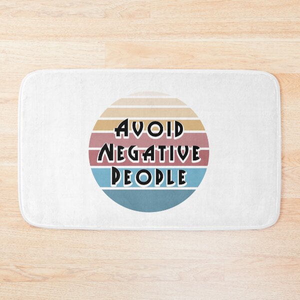 Item preview, Avoid Negative People 3 designed and sold by PodiShawna.