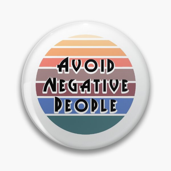 Item preview, Avoid Negative People 4 designed and sold by PodiShawna.